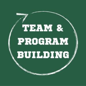 Team & Program Building