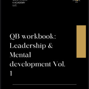 QB Leadership & Mental development Vol. 1