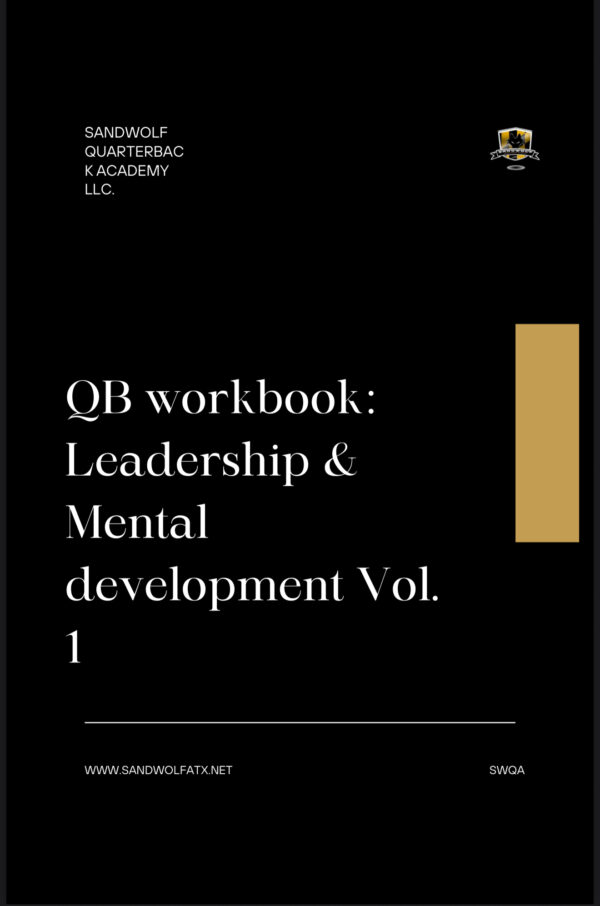 QB Leadership & Mental development Vol. 1