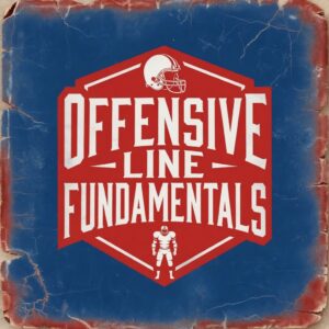 Offensive Line Fundamentals