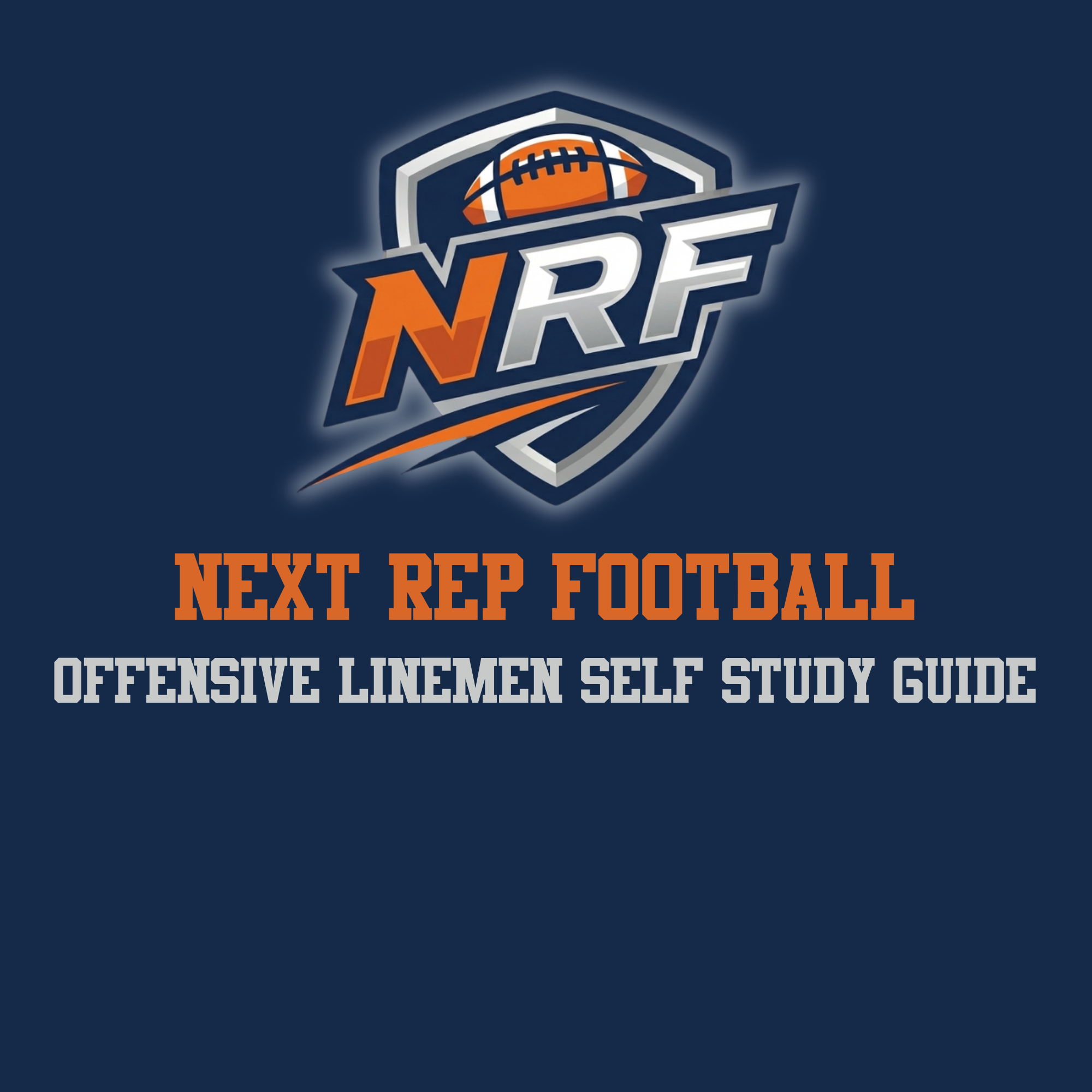 NRF Offensive Line Player Self-Study Guide | The Foundation